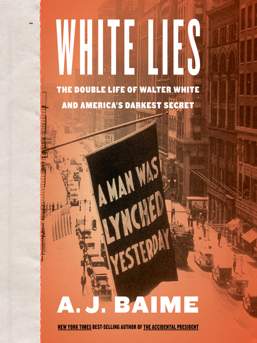 Title details for White Lies by A. J. Baime - Available